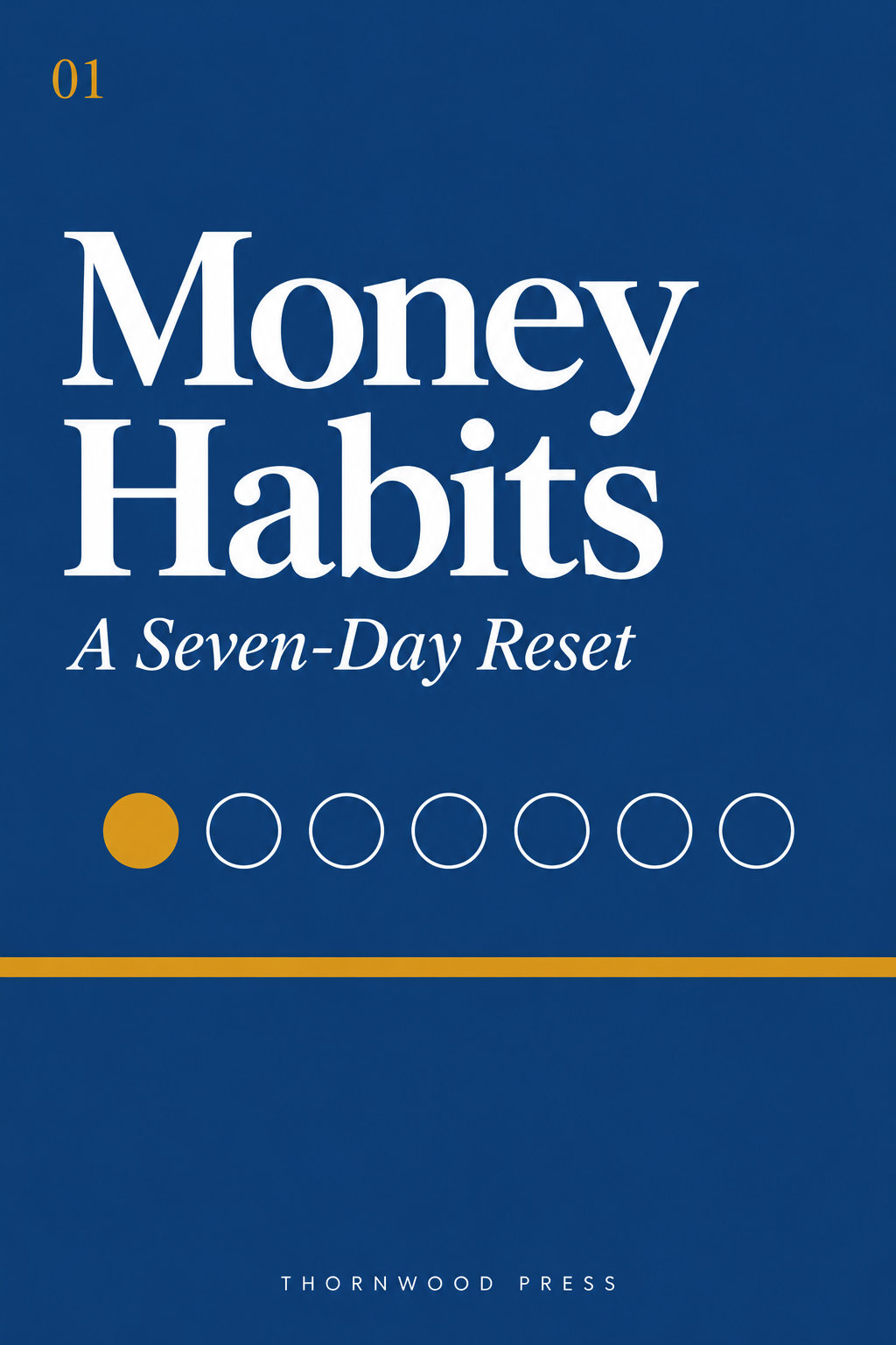 Money Habits: A Seven-Day Reset