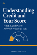 Understanding Credit and Your Score