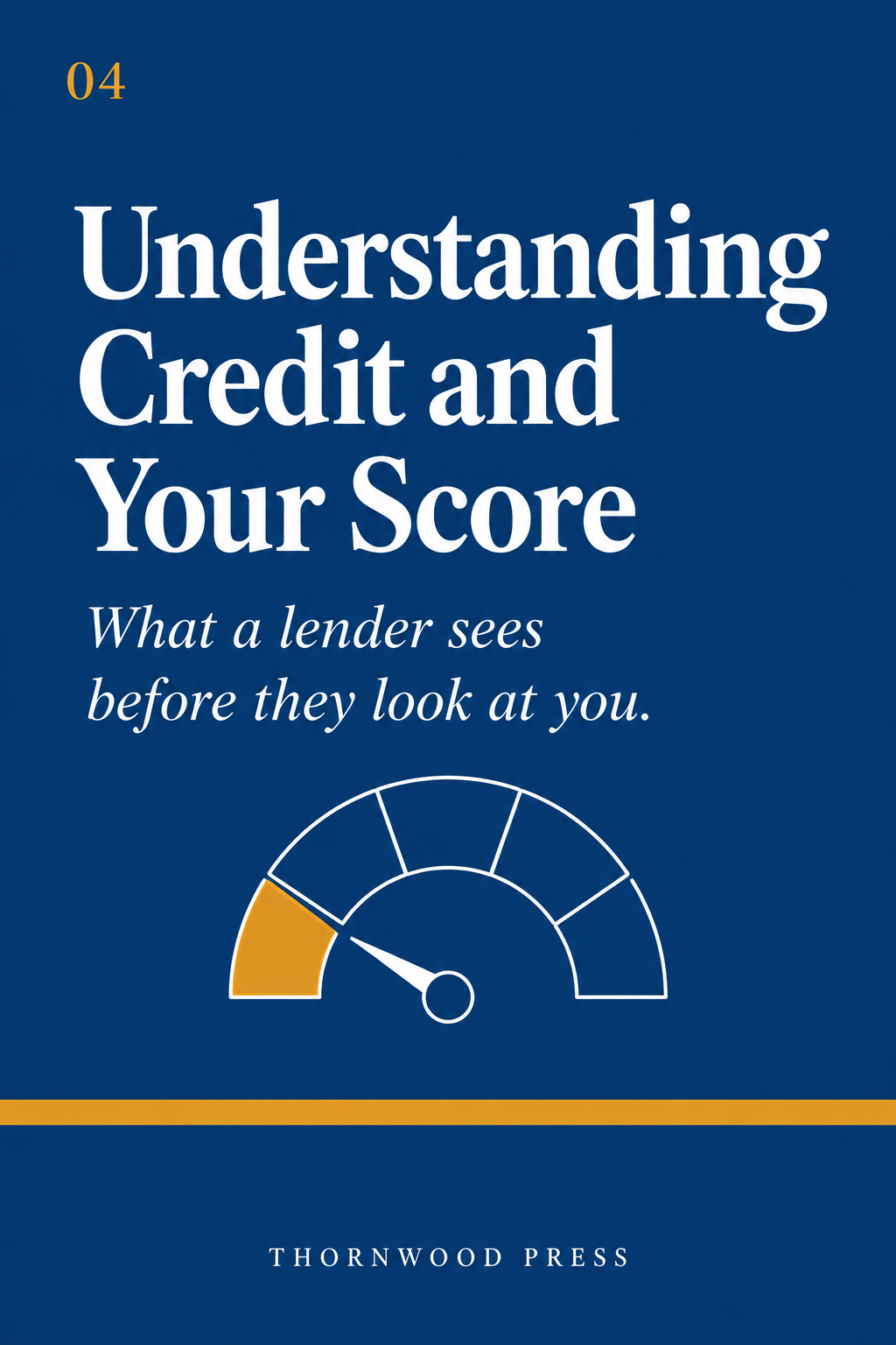 Understanding Credit and Your Score
